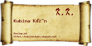 Kubina Kán névjegykártya